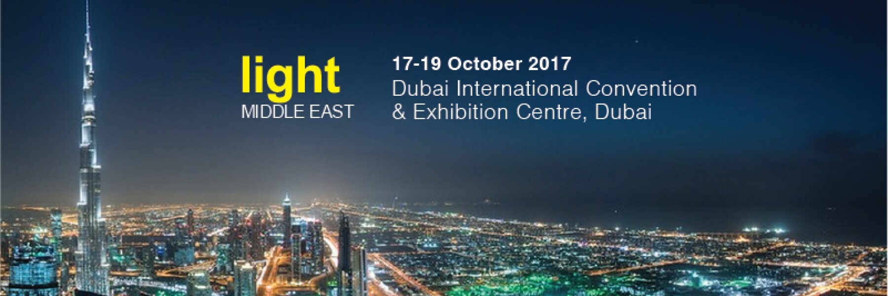 We took our place at the 2017 LIGHT MIDDLE EAST Fair!
